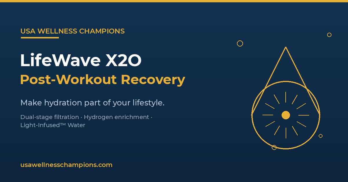 LifeWave X2O post-workout recovery water system — home hydration by USA Wellness Champions